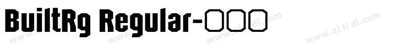BuiltRg Regular字体转换 BuiltRg Regular字体转换